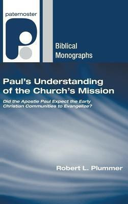 Paul's Understanding of the Church's Mission(English, Hardcover, Plummer Robert L Reader)