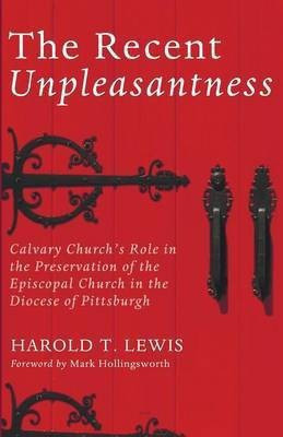 The Recent Unpleasantness(English, Paperback, Lewis Harold T)
