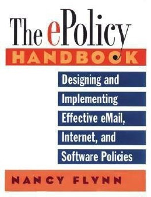 The E-Policy Handbook(English, Electronic book text, Flynn Nancy)