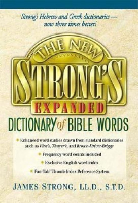 The New Strong's Expanded Dictionary of Bible Words(English, Hardcover, Kendall Robert P.)