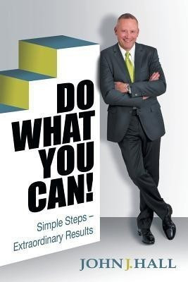 Do What You Can!(English, Paperback, Hall John J)