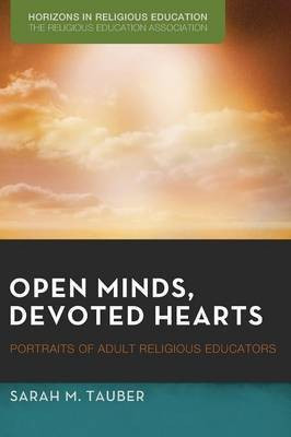 Open Minds, Devoted Hearts(English, Paperback, Tauber Sarah)