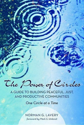 The Power of Circles(English, Hardcover, Lavery Norman G)