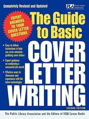 The Guide to Basic Cover Letter Writing(English, Paperback, Public Library Association Editors Of)