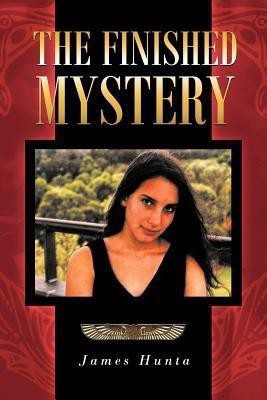 The Finished Mystery(English, Paperback, Hunta James)