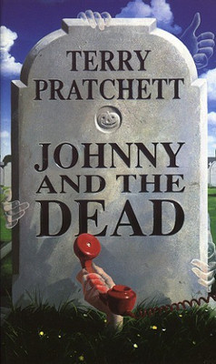 Johnny and the Dead(English, Paperback, Pratchett Terry Sir)