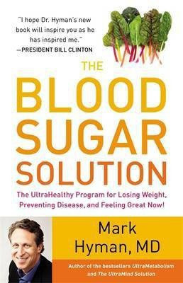 The Blood Sugar Solution(English, Hardcover, Hyman Mark Dr.)