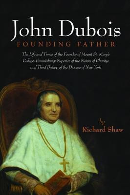 John Dubois: Founding Father(English, Paperback, Shaw Richard)