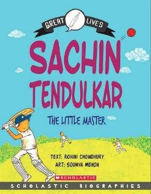 Sachin Tendulkar: the Little Master(English, Paperback, Chowdhury Rohini)