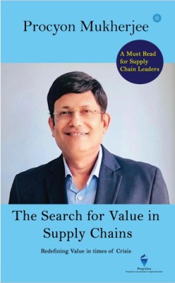 The Search for Value in Supply Chains(Paperback, Procyon Mukherjee)