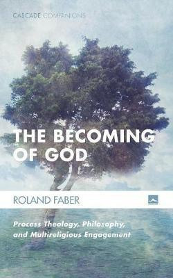 The Becoming of God(English, Paperback, Faber Roland)