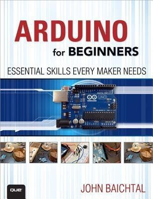 Arduino for Beginners(English, Paperback, Baichtal John)