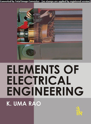 Elements of Electrical Engineering(English, Paperback, Rao K. Uma)