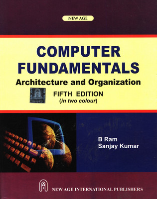 Computer Fundamentals, Architecture & Organisation(English, Paperback, Ram B.)
