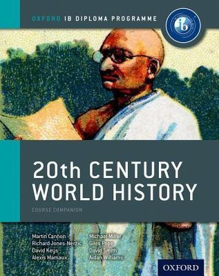 IB 20th Century World History Course Book: Oxford IB Diploma Programme(English, Paperback, Cannon Martin)