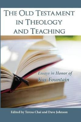 The Old Testament in Theology and Teaching(English, Paperback, unknown)
