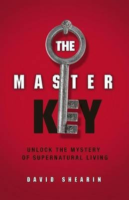 The Master Key(English, Paperback, Shearin David)