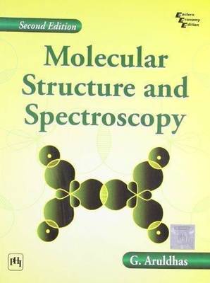 Molecular Structure and Spectroscopy  (English, Paperback, Aruldhas G.)