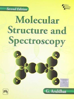 Molecular Structure and Spectroscopy(English, Paperback, Aruldhas G.)