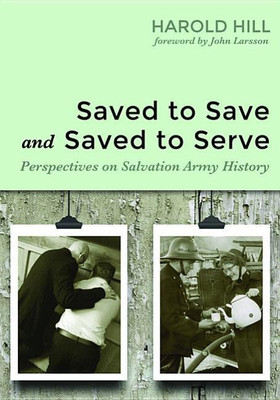 Saved to Save and Saved to Serve(English, Paperback, Hill Harold)