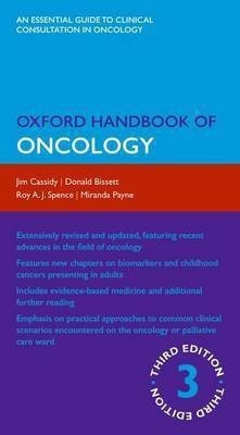 Oxford Handbook of Oncology 3 Rev ed Edition(English, Paperback, Cassidy Jim)