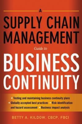 A Supply Chain Management Guide to Business Continuity(English, Hardcover, Kildow Betty)