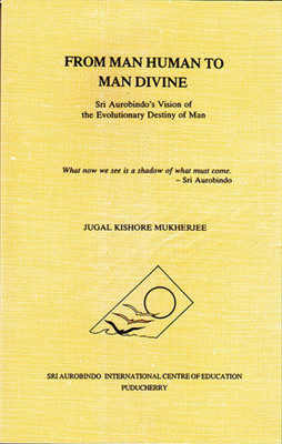 From Man Human to Man Divine(English, Hardcover, Mukherjee Jugal Kishore)