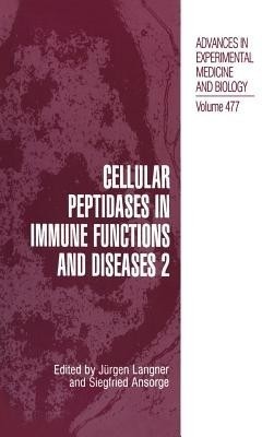 Cellular Peptidases in Immune Functions and Diseases 2(English, Paperback, unknown)