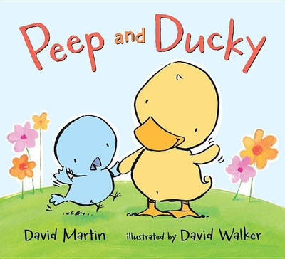 Peep and Ducky(English, Board book, Martin David)