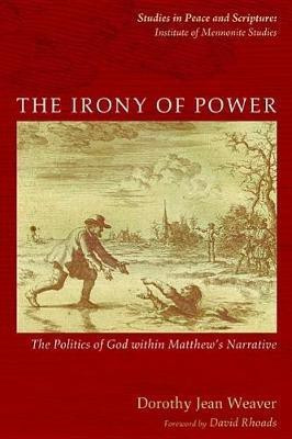 The Irony of Power(English, Paperback, Weaver Dorothy Jean)