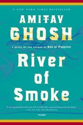 River of Smoke(English, Paperback, Ghosh Amitav)