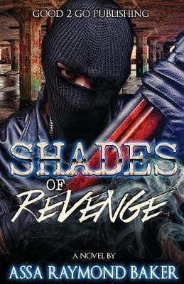 Shades of Revenge(English, Paperback, Baker Raymond)