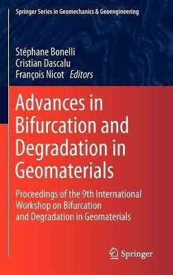 Advances in Bifurcation and Degradation in Geomaterials(English, Hardcover, unknown)