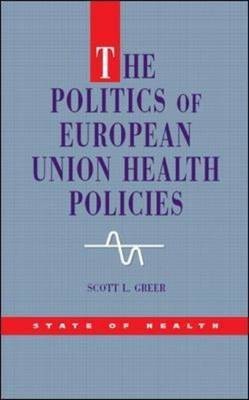 The Politics of European Union Health Policies(English, Hardcover, Greer Scott)