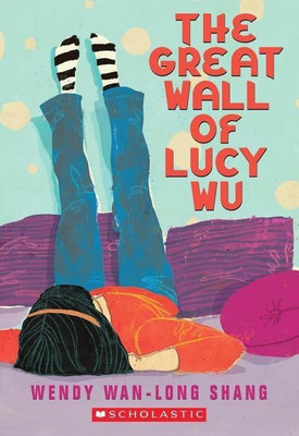 Great Wall of Lucy Wu(English, Paperback, Shang Wendy,Wan-Long)