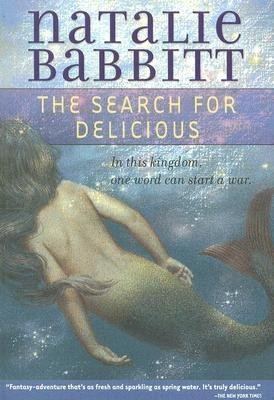 The Search for Delicious(English, Paperback, Babbitt Natalie)