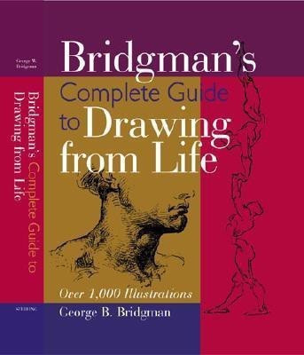 Bridgman's Complete Guide to Drawing from Life(English, Paperback, B Geroge)
