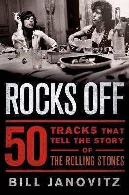 Rocks Off(English, Hardcover, Janovitz Bill)