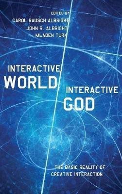 Interactive World, Interactive God(English, Hardcover, unknown)