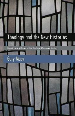 Theology and the New Histories(English, Paperback, unknown)