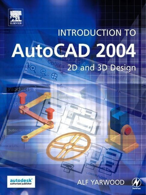 Introduction to Autocad 2004(English, Paperback, Yarwood Alf)
