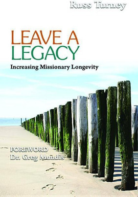 Leave a Legacy(English, Paperback, Turney J Russell)