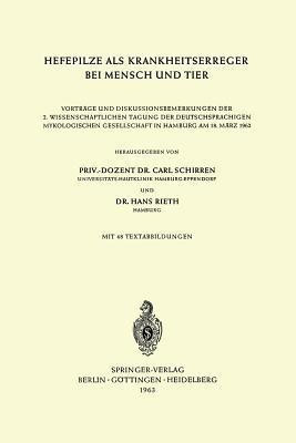Hefepilze als Krankheitserreger bei Mensch und Tier(German, Paperback, unknown)
