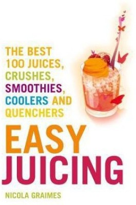 Easy Juicing(English, Paperback, Graimes Nicola)