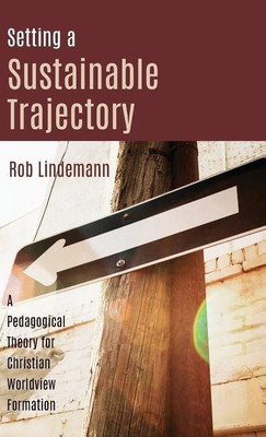 Setting a Sustainable Trajectory(English, Hardcover, Lindemann Rob)