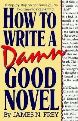 How to Write A Damn Good Novel(English, Hardcover, Frey)