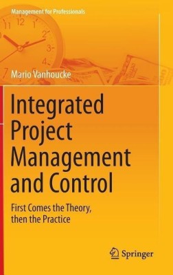 Integrated Project Management and Control(English, Hardcover, Vanhoucke Mario)