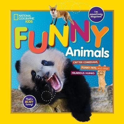 National Geographic Kids Funny Animals(English, Hardcover, Kids National Geographic)