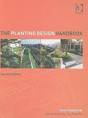 The Planting Design Handbook(English, Paperback, Robinson Nick Mr.)