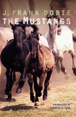 The Mustangs(English, Paperback, Dobie J. Frank)